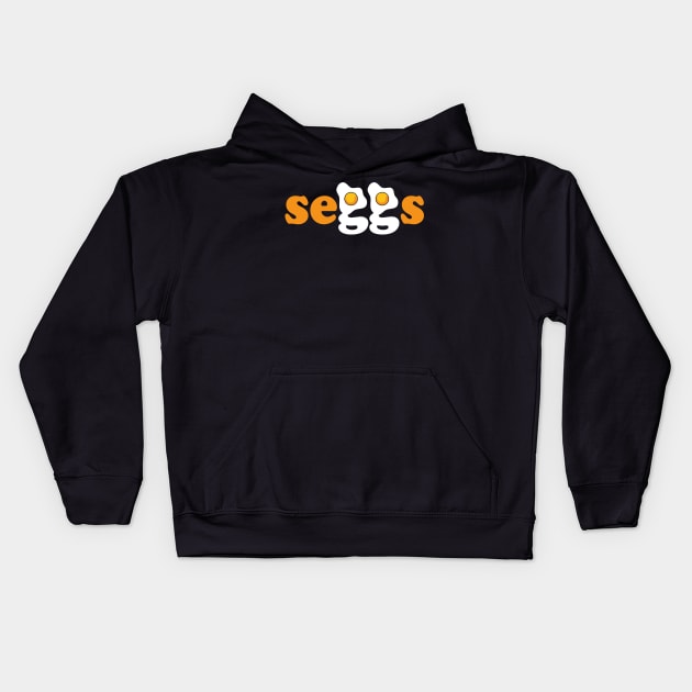 Seggs Meaning pronunciation similar Word with Cute Eggs design Kids Hoodie by FamiStore